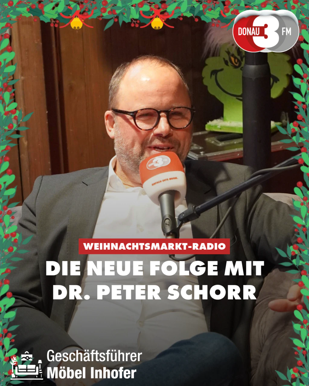 Das DONAU 3 FM Weihnachtsmarktradio mit Dr. Peter Schorr von Möbel ...