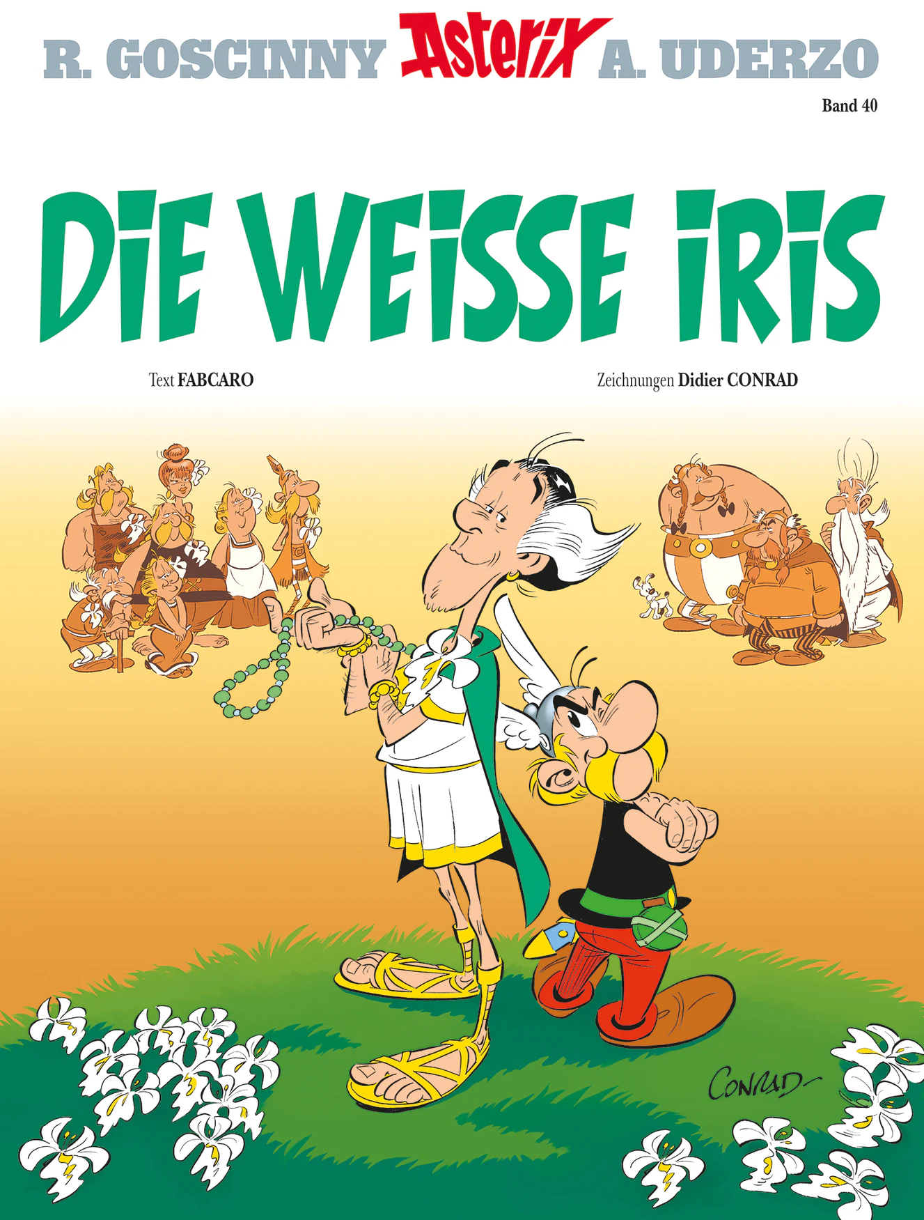 Asterix: Die Weiße Iris (Cover) — © ASTERIX®- OBELIX®- IDEFIX® / © 2023 LES EDITIONS ALBERT RENE