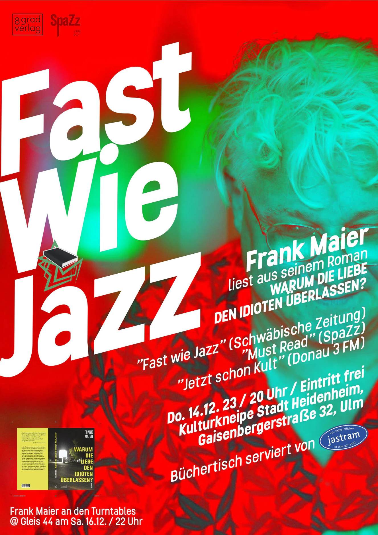 „Fast wie Jazz“ - Frank Maier liest in der Heidi: „Warum die Liebe den Idioten überlassen?“