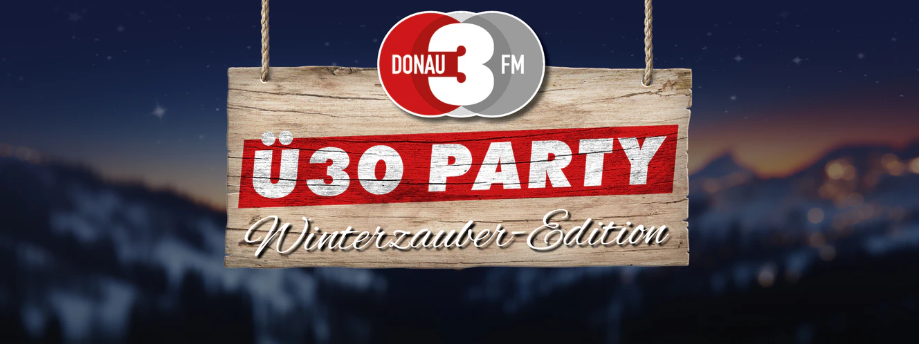 Die DONAU 3 FM Ü30 Party Winterzauber Edition