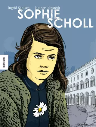 Sophie Scholl - Die Comic-Biografie — © Knesebeck GmbH & Co Verlag KG