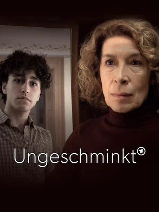 Ungeschminkt — © Bavaria Fiction/BR
